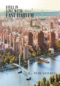 Produktbild: I Fell in Love With East Harlem
