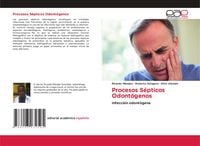 Produktbild: Procesos S&eacute;pticos Odont&oacute;genos
