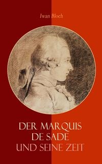 Produktbild: Der Marquis de Sade und seine Zeit