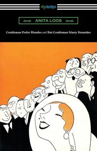 Produktbild: Gentleman Prefer Blondes and But Gentleman Marry Brunettes