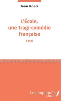 Produktbild: L'ecole, une tragi-comedie francaise