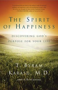 Produktbild: The Spirit of Happiness: Discovering God's Purpose for Your Life