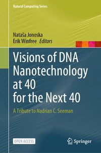 Produktbild: Visions of DNA Nanotechnology at 40 for the Next 40