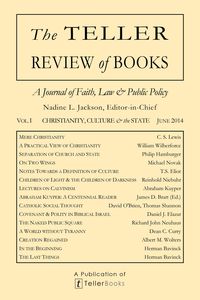 Produktbild: The Teller Review of Books: Vol. I Christianity, Culture & the State