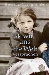Produktbild: Als wir uns die Welt versprachen