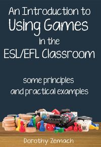 Produktbild: An Introduction to Using Games in the ESL/EFL Classroom: Some Principles and Practical Examples