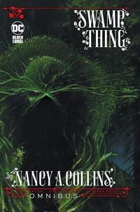 Produktbild: Swamp Thing by Nancy A. Collins Omnibus (New Edition)