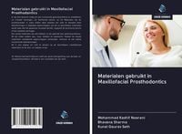 Produktbild: Materialen gebruikt in Maxillofacial Prosthodontics