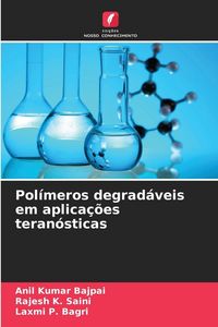 Produktbild: Pol&iacute;meros degrad&aacute;veis em aplica&ccedil;&otilde;es teran&oacute;sticas