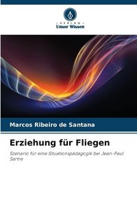 Produktbild: Erziehung f&uuml;r Fliegen