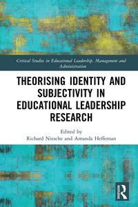 Produktbild: Theorising Identity and Subjectivity in Educational Leadership Research