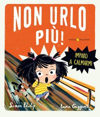 Produktbild: Non urlo pi&ugrave;! Imparo a calmarmi