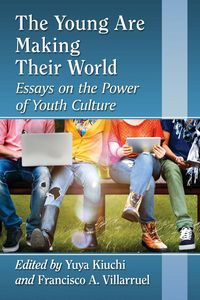 Produktbild: The Young Are Making Their World