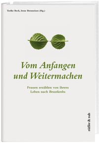 Bild vom Artikel Vom Anfangen und Weitermachen vom Autor Teelke Beck