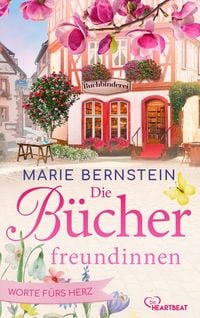 Produktbild: Die B&uuml;cherfreundinnen - Worte f&uuml;rs Herz