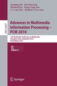Produktbild: Advances in Multimedia Information Processing -- PCM 2010, Part I