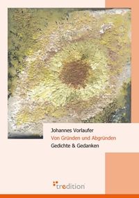 Produktbild: Von Gr&uuml;nden und Abgr&uuml;nden