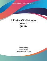 Produktbild: A Review Of Winthrop's Journal (1854)