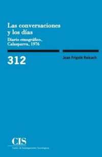 Produktbild: Las conversaciones y los d&iacute;as : diario etnogr&aacute;fico : Calasparra, 1976