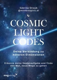 Produktbild: Cosmic Light Codes &ndash; Deine Verbindung zu h&ouml;heren Dimensionen
