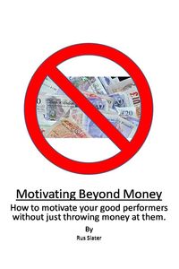 Produktbild: Motivating Beyond Money