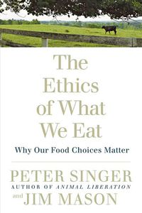Produktbild: The Ethics of What We Eat