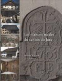 Produktbild: Les maisons rurales du canton du Jura.