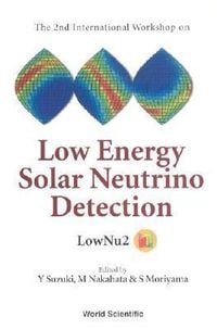 Produktbild: LOW ENERGY SOLAR NEUTRINO DETECTION