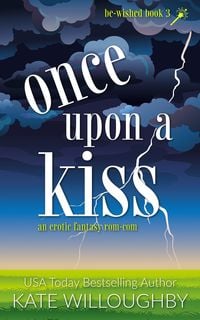 Produktbild: Once Upon a Kiss (Be-Wished, #3)