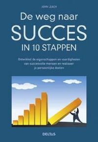 Produktbild: Leach, John:De weg naar succes in 10 stappen /