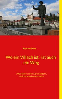 Produktbild: Wo ein Villach ist, ist auch ein Weg
