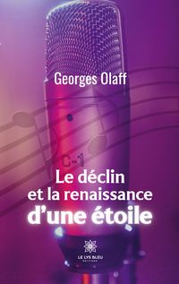 Produktbild: Georges Olaff: D&eacute;clin et la renaissance d'une &eacute;toile