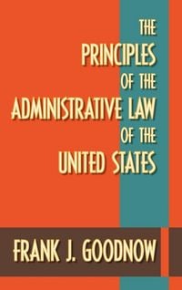 Produktbild: The Principles of the Administrative Law of the United States