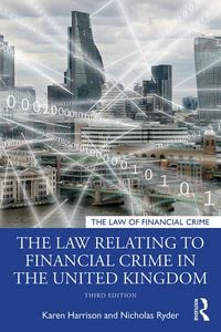Produktbild: The Law Relating to Financial Crime in the United Kingdom