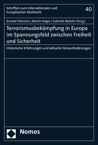 Produktbild: Terrorismusbek&auml;mpfung in Europa im Spannungsfeld zwischen Freiheit und Sicherheit
