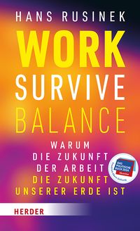 Bild vom Artikel Work-Survive-Balance vom Autor Hans Rusinek