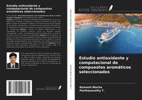 Produktbild: Estudio antioxidante y computacional de compuestos arom&aacute;ticos seleccionados