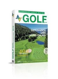 Produktbild: Albrecht, O: Golf Guide &Ouml;sterreich und Nord-Italien 2018