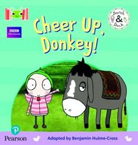 Produktbild: Bug Club Reading Corner: Age 4-5: Sarah and Duck: Cheer Up, Donkey!