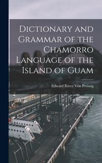 Produktbild: Dictionary and Grammar of the Chamorro Language of the Island of Guam