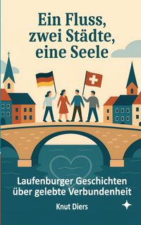 Produktbild: Ein Fluss, zwei St&auml;dte, eine Seele
