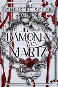 Produktbild: Die D&auml;monen von Martz: Flattertod