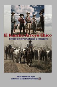 Produktbild: El Rancho Arroyo Chico Fiebre del oro: Colonos y forajidos