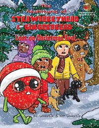 Produktbild: The Adventures of Strawberryhead & Gingerbread-Lost on Christmas Eve!
