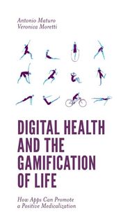 Produktbild: Digital Health and the Gamification of Life