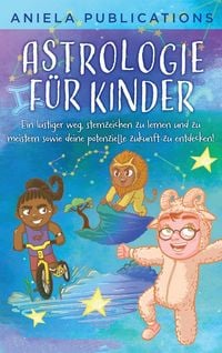 Produktbild: Astrologie f&uuml;r Kinder