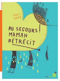 Produktbild: Au secours ! Maman r&eacute;tr&eacute;cit