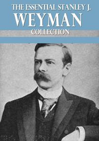 Produktbild: The Essential Stanley J. Weyman Collection