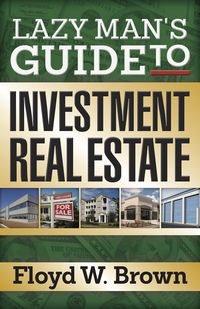 Produktbild: Lazy Man's Guide to Investment Real Estate