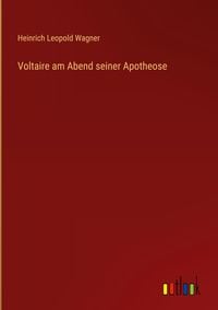 Produktbild: Voltaire am Abend seiner Apotheose